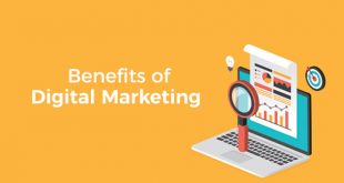 4 Major Benefits of Digital Marketing