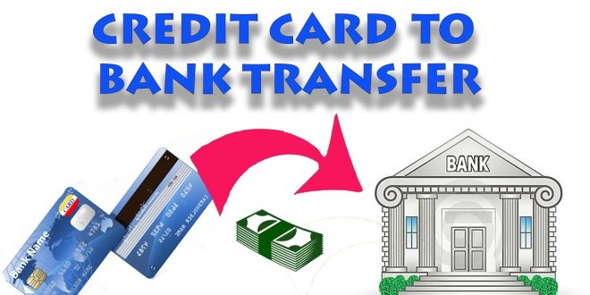 Transfer Money from Credit Card to a Bank Account