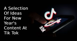 A Selection Of Ideas For New Year's Content At Tik Tok