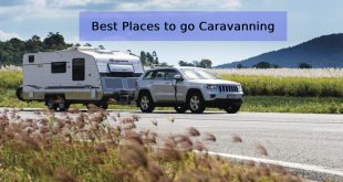 Best Places to go Caravanning