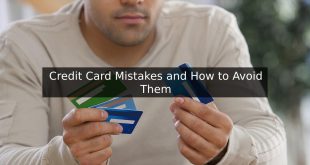 Credit Card Mistakes and How to Avoid Them