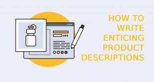 How to Write Enticing Product Descriptions