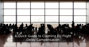 A Quick Guide to Claiming EU Flight Delay Compensation
