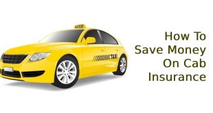 How To Save Money On Cab Insurance