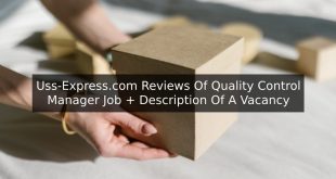 Uss-Express.com Reviews Of Quality Control Manager Job + Description Of A Vacancy