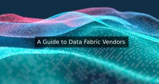 A Guide to Data Fabric Vendors