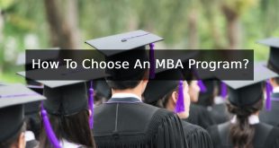 How To Choose An MBA Program?