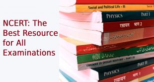 NCERT: The Best Resource for All Examinations