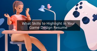 What Skills to Highlight in Your Game Design Resume