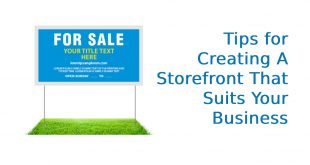 Tips for Creating A Storefront That Suits Your Business