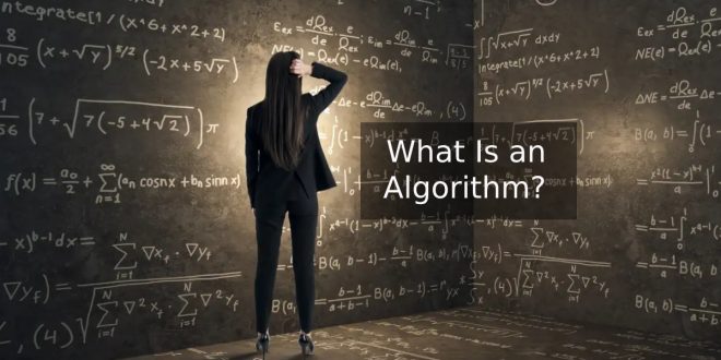 What Is an Algorithm?
