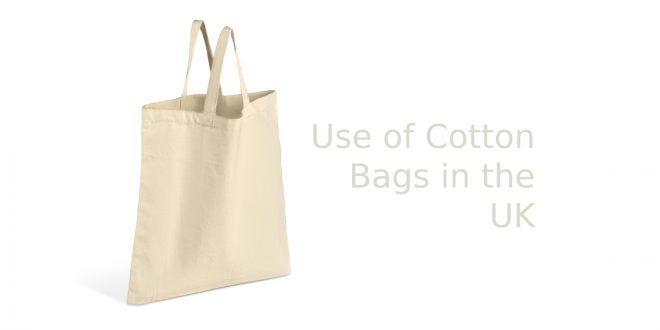 Use of Cotton Bags in the UK