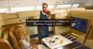 Putting First Class First: 7 Ways to Prioritize Travel in 2022