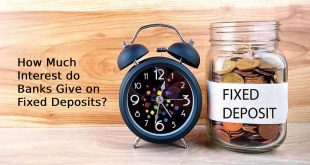 How Much Interest do Banks Give on Fixed Deposits?