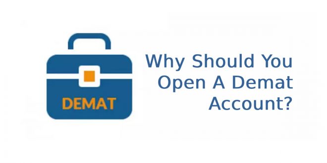 Why Should You Open A Demat Account?