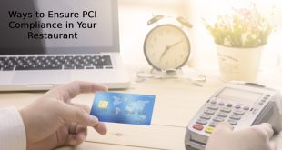 Ways to Ensure PCI Compliance in Your Restaurant