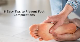 6 Easy Tips to Prevent Foot Complications
