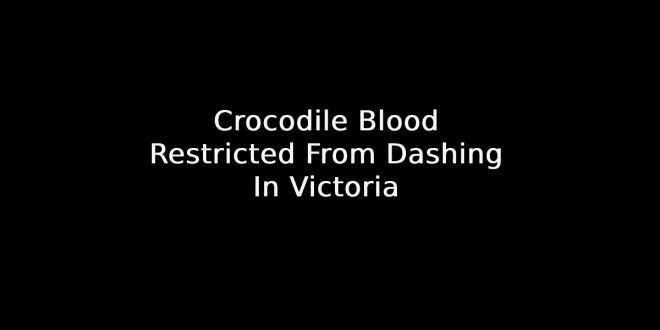 Crocodile Blood Restricted From Dashing In Victoria