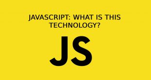 JavaScript: What Is This Technology?
