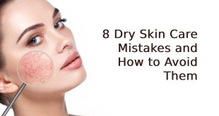Dry Skin Care Mistakes