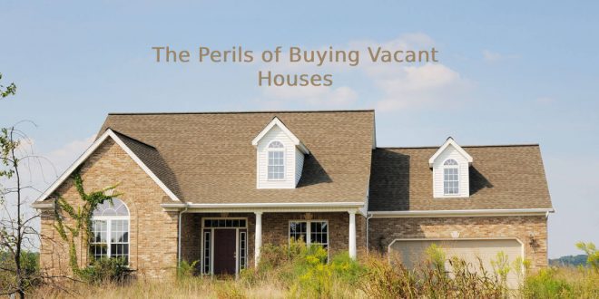 Buying Vacant House