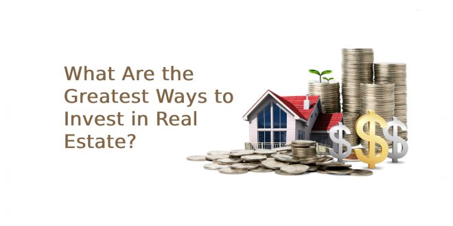 Invest in Real Estate