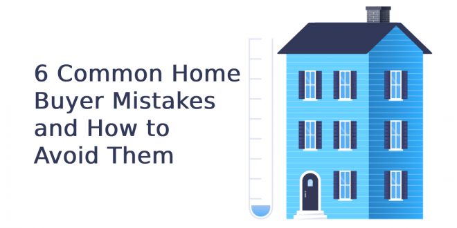 Home Buyer Mistakes