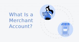 What Is a Merchant Account