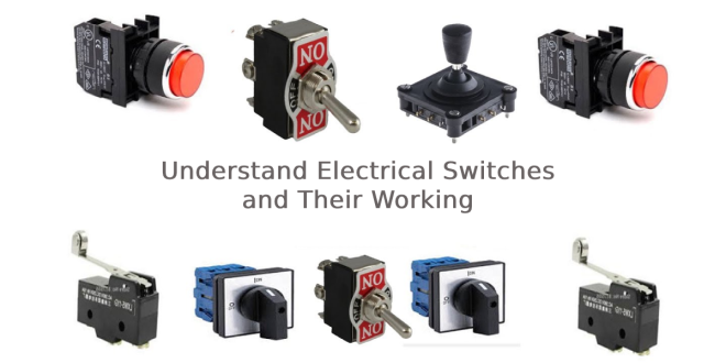 Understand Electrical Switches and Their Working