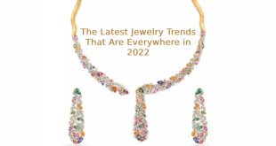 The Latest Jewelry Trends That Are Everywhere in 2022