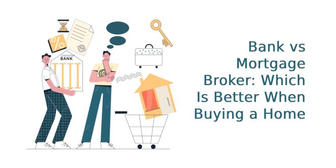 Bank vs Mortgage Broker