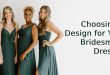 Choosing a Design for Your Bridesmaid Dresses