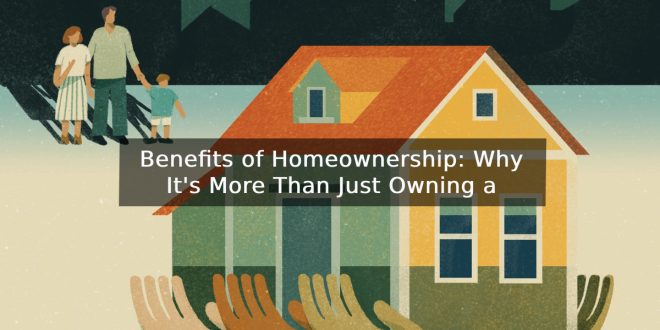 Benefits of Homeownership