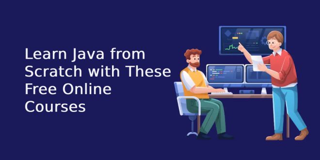 Learn Java from Scratch