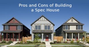 Pros and Cons of Building a Spec House