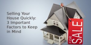 Selling Your House Quickly