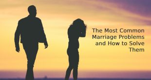 The Most Common Marriage Problems and How to Solve Them