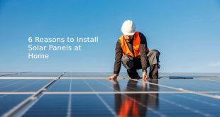 6 Reasons to Install Solar Panels at Home