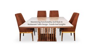 Maximizing Functionality And Style In Restaurant Table Design: Trends And Insights