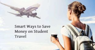 Smart Ways to Save Money on Student Travel