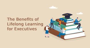 The Benefits of Lifelong Learning for Executives