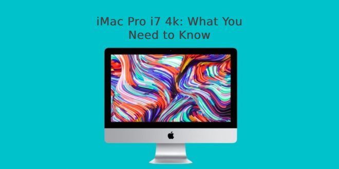 iMac Pro i7 4k