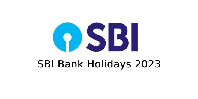 SBI Bank Holidays 2023