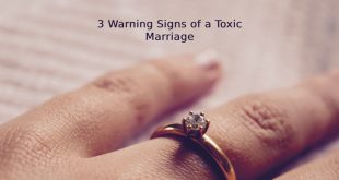 3 Warning Signs of a Toxic Marriage