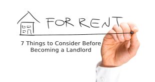 7 Things to Consider Before Becoming a Landlord