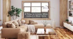 8 Things to Consider When Living in a Wood Home