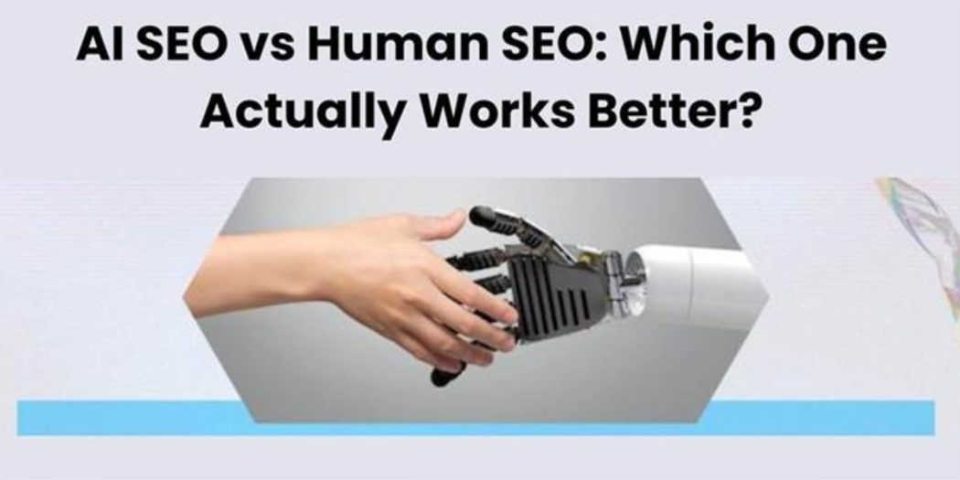 AI SEO vs Human SEO