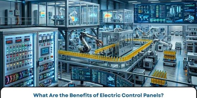 What Are the Benefits of Electric Control Panels