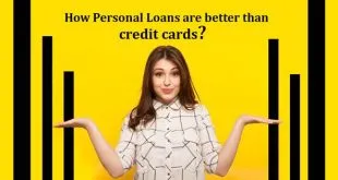 How Personal Loans are better than Credit Cards