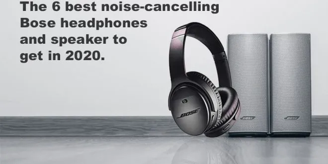 noise cancelling Bose headphones and speaker